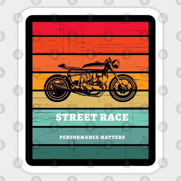 Motorcycle- Street Race : Performance matters Sticker by Boga